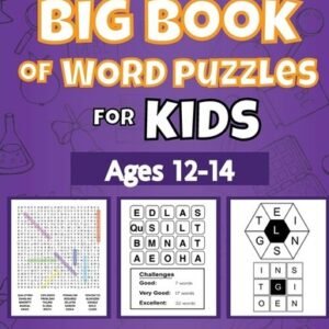 Big Book Of Word Puzzles For Kids Ages 12-14 - 120 Word Games For Kids Aged...