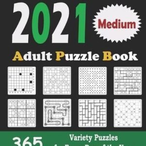 2021 Adult Puzzle Book: 365 Medium Variety Puzzles for Every Day of the Year: 12