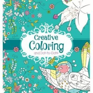 Creative Coloring and Dot-to-Dots (Cool & Calm Coloring for Kids Books), Carlton