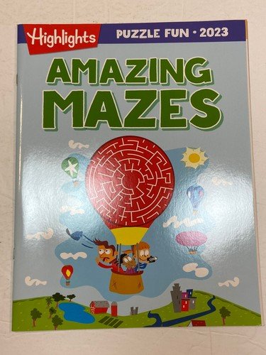 Highlights Magazine Childrens 2023 Amazing Mazes Puzzle Fun Activity Book Press