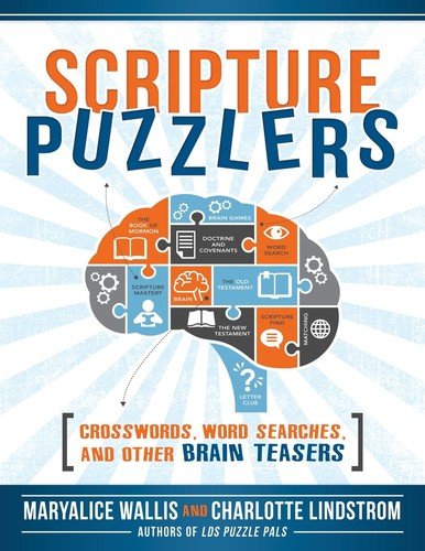 Scripture Puzzlers: Crosswords, Word Searches, and Other Brain Teasers