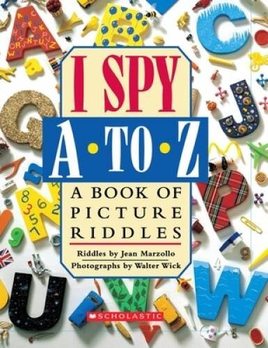 I Spy A To Z: A Book of Picture Riddles – Hardcover By Marzollo, Jean – GOOD