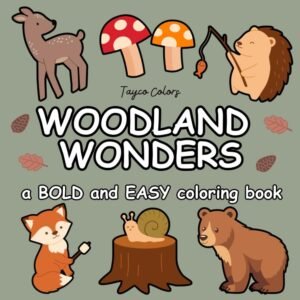 Woodland Wonders: Coloring Book for Adults and Kids, Bold and Easy Designs, Simp