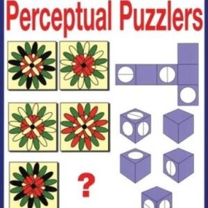 Perceptual Puzzlers: 100 Challenging Exercises Designed for Maximum Fun a - GOOD