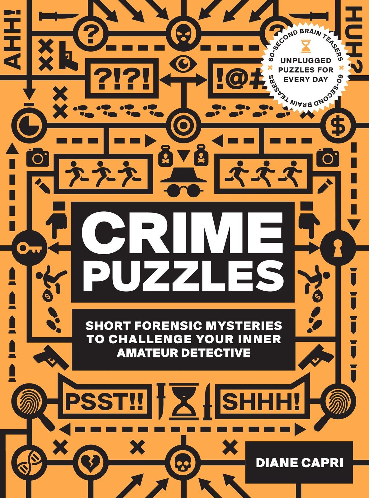 60-Second Brain Teasers Crime Puzzles: Short Forensic Mysteries to Challenge…