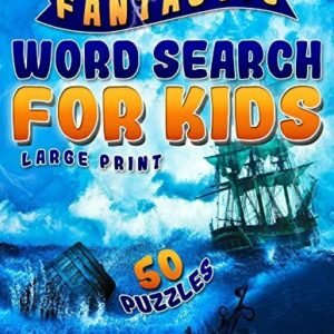 FANTASTIC WORD SEARCH FOR KIDS. LARGE PRINT.: 50 EASY By Trudie Whitman **NEW**
