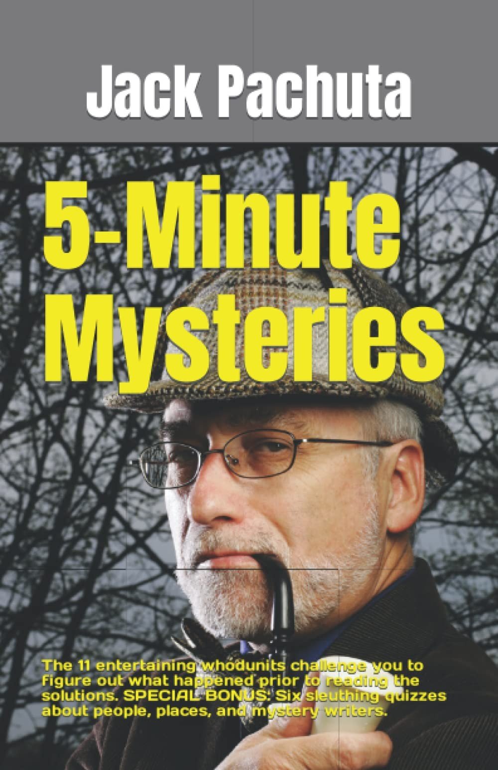 5-Minute Mysteries: The 11 entertaining whodunits challenge you to figure ou…