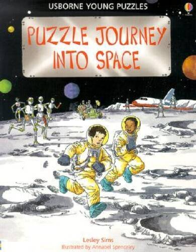 Puzzle Journey Into Space – Paperback By Sims, Lesley – VERY GOOD