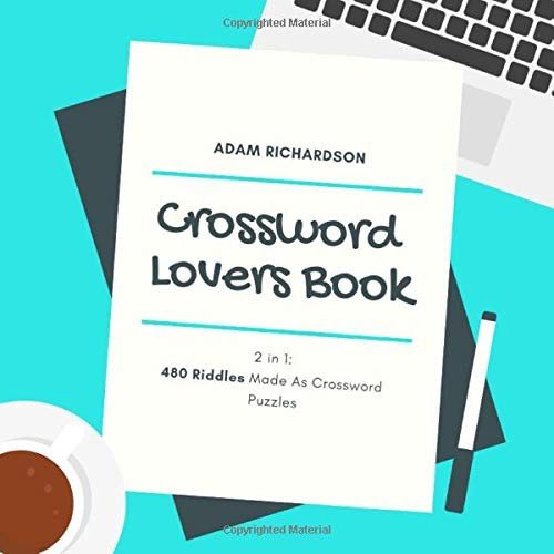CROSSWORD LOVERS BOOK: 2 IN 1: 480 RIDDLES MADE AS By Adam Richardson BRAND NEW