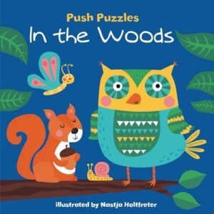 Push Puzzles: In the Woods Board book Book The Fast Free Shipping