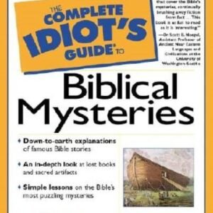 The Complete Idiots Guide to Biblical Mysteries - Paperback - GOOD