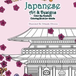 Zenmaster Color Japanese Art and Designs Color By Numbers Coloring B (Paperback)