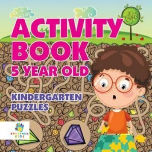 Activity Book 5 Year Old Kindergarten Puzzles by Educando Kids