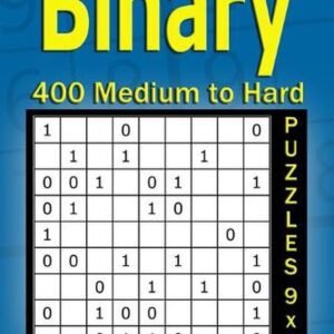 Binary puzzle books for Adults: 400 Medium to Hard Puzzles 9x9 (Volume 15) by Al