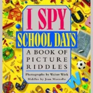 I Spy School Days: A Book of Picture Riddles - Hardcover - ACCEPTABLE