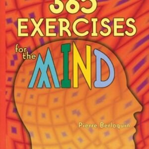 365 Exercises for the Mind Paperback Pierre Berloquin