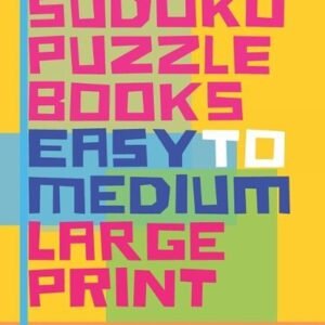 Sudoku Puzzle Books Easy to Medium - Large Print: Sudoku Easy to Medium - Brain