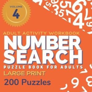 Adult Activity Workbook - Number Search Large Print Puzzle Book for Adults Volum