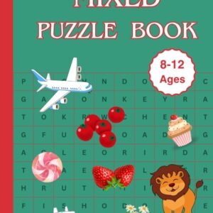 Mixed Puzzle Book for Kids Ages 8-12 Years Old: Brain Boosting Word Search, Writ