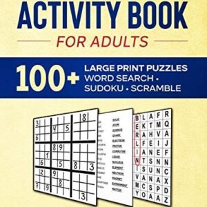 ACTIVITY BOOK FOR ADULTS: 100+ Large Print Puzzles by Ross, Bryce Book The Fast
