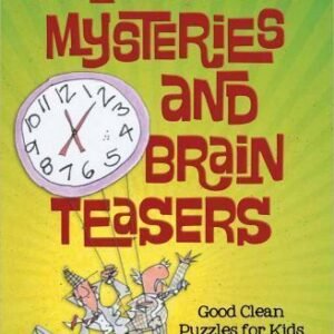 One-Minute Mysteries and Brain Teasers: Good Clean Puzzles for Kids of All Ages