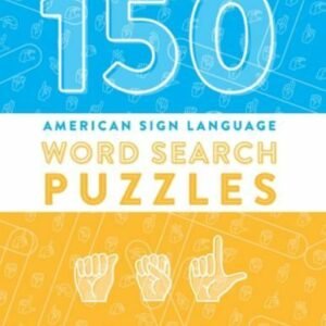 150 American Sign Language Word Search Puzzles: ASL ... (paperback)