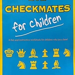 202 Checkmates for Children Paperback Bruce, Wilson, Fred Alberst