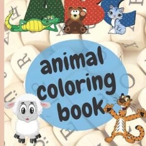 ABC animal coloring book for kids 4-8 years: animal coloring book for boys, girl