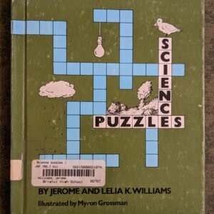 Science Puzzles by Jerome and Lelia K. Williams -  hardcover kids book - 1979