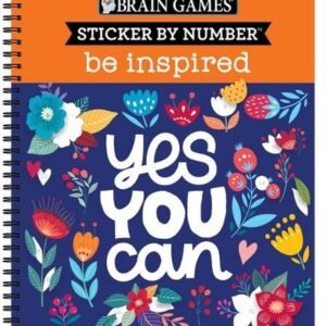 Brain Games - Sticker by Number: Be Inspired - 2 Books in 1 (20 Images to Sticke
