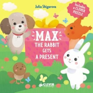 Max The Rabbit Gets A Present: Includes a Clever Puzzle (Clever Puzzle Books) b