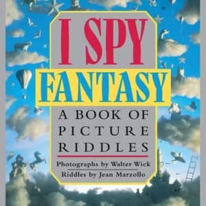 I Spy Fantasy: A Book of Picture Riddles