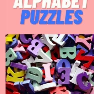 Alphabet Puzzles: Fun with Words and Letters, Activity Book for Kids Ages 6 ...