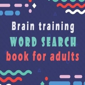 Brain training: word search puzzle books for adults - 80 large print word search