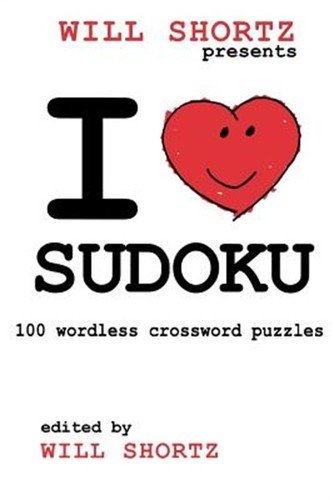 I Love Sudoku: 100 Wordless Crossword Puzzles (Paperback or Softback)