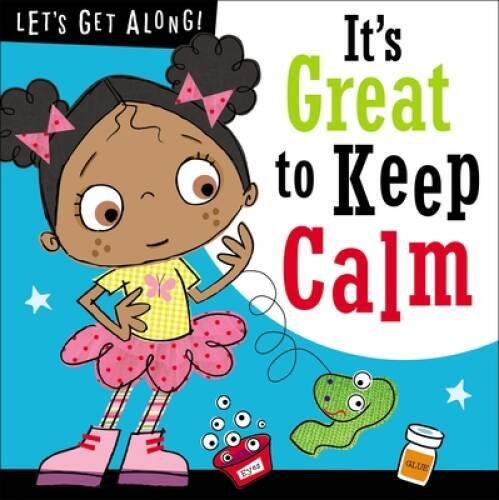 It’s Great to Keep Calm (Let’s Get Along) – Paperback – VERY GOOD