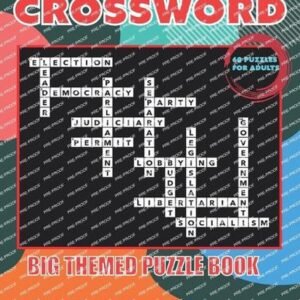 Crossword: BIG THEMED PUZZLE BOOK 60 PUZZLES FOR ADULTS: Large Print Crossword P