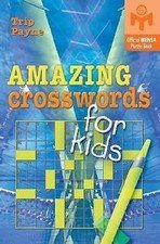 Amazing Crosswords for Kids (Mensa) Payne, Trip paperback Used - Good