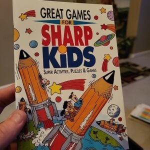 Great Games for Sharp Kids : Super Activities, Puzzles and Games by David Smith