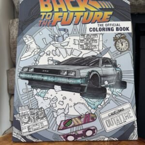Back to the Future: The Official Coloring Book Universal 2023 New