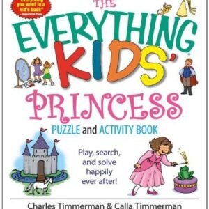 THE EVERYTHING KIDS' PRINCESS PUZZLE AND ACTIVITY BOOK: By Charles Timmerman VG+