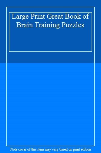 Large Print Great Book of Brain Training Puzzles