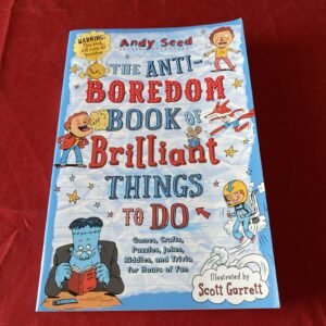 Anti-Boredom Book of Brilliant Things to Do: Games,Puzzles (2014, Paperback)