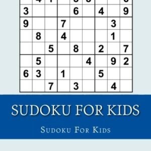 SUDOKU FOR KIDS: EASY SUDOKU PUZZLE BOOKS FOR KIDS AGES **BRAND NEW**