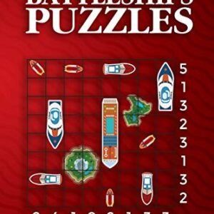 BATTLESHIPS PUZZLES: 250 CHALLENGING LOGIC PUZZLES 8X8 By Mindful Puzzle Books
