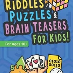 101 Math Puzzles, Riddles, and Brain Teasers for Kids Ages 10+ :