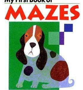 My First Book of Mazes by Kumon Publishing