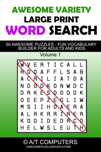 AWESOME VARIETY LARGE PRINT WORD SEARCH VOL 1: 50 AWESOME By A/t Computers *NEW*