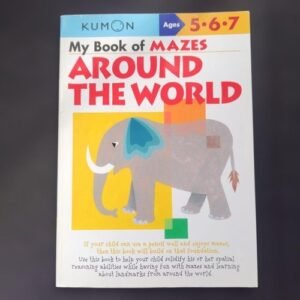 Kumon My Book of Mazes Around the World Children's Puzzle Workbook Ages 5-7