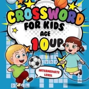 Crossword for Kids Age 10 up: 90 Crossword Easy Puzzle Books for Kids Intermedia